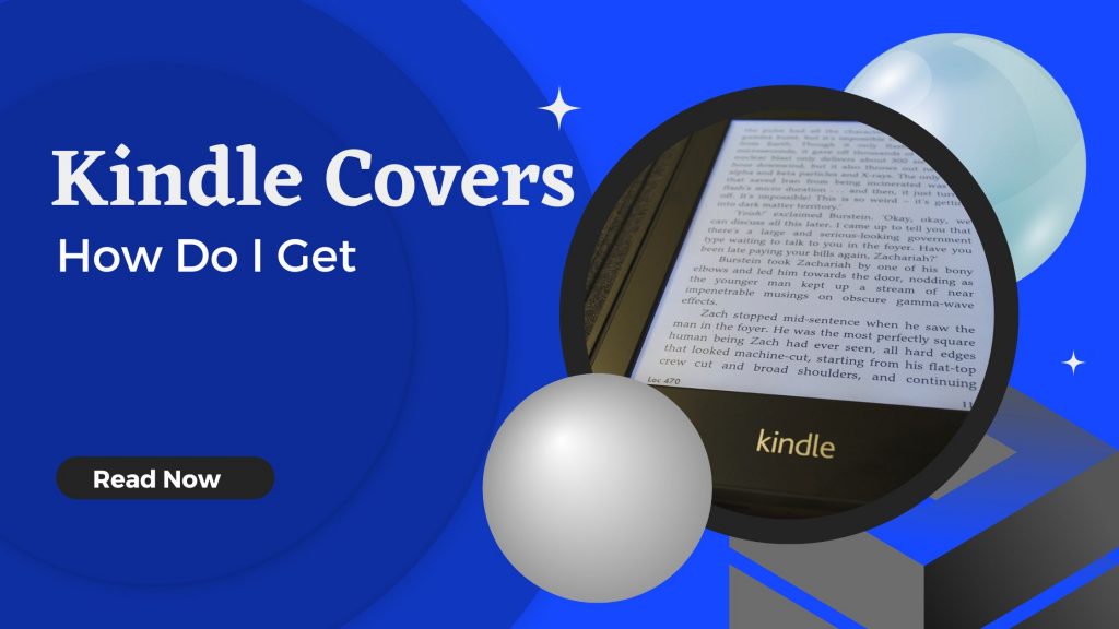 How Do I Get Kindle Covers